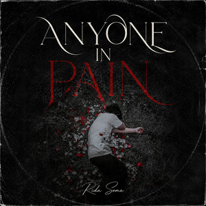 Anyone in Pain by Rida Soma
