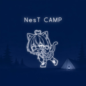 NesT CAMP by TRUE