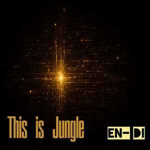This Is Jungle by en-di