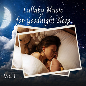 Lullaby Music for Goodnight Sleep Vol. 1 album