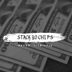 DAVXD - Stack Yo Chips (feat. LilBroJay)