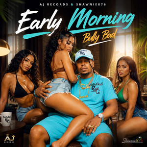 Early Morning by Bully bad