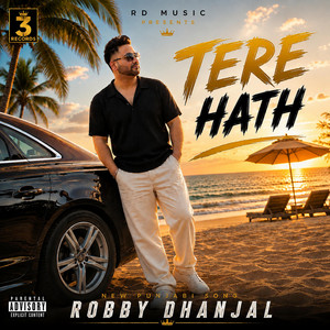 Tere hath by Robby Dhanjal