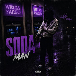 Soda Man by Lil Stunnah