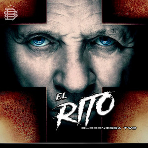 El Rito by Bloodnigga twz