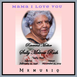 Mama I Love You
