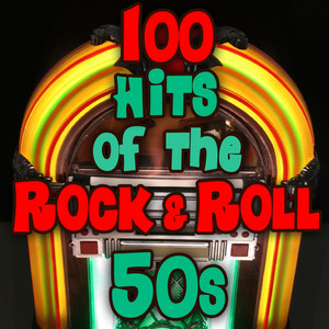 100 Hits of the Rock & Roll 50s album