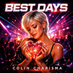 Best Days by Colin Charisma