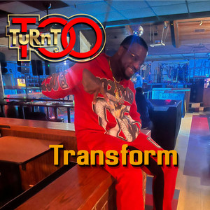 Transform by TooTuRnT