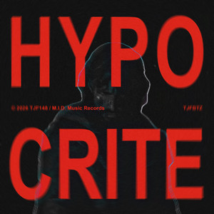 HYPOCRITE by TJFBTZ, JPRO