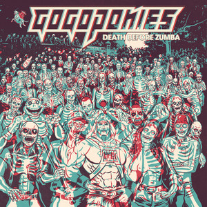 Death Before Zumba by Go Go Ponies