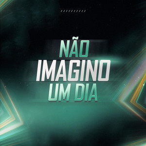 Não Imagino Um Dia by Pendrive do Sucesso