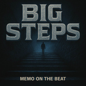Big Steps by Memo On The Beat