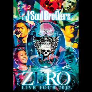 Feel The Soul - 三代目J Soul Brothers LIVE TOUR 2012 0 ～ZERO～ by J SOUL BROTHERS III