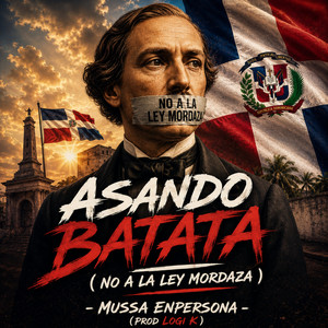 Asando Batata No A La Ley Mordaza by Mussa Enpersona