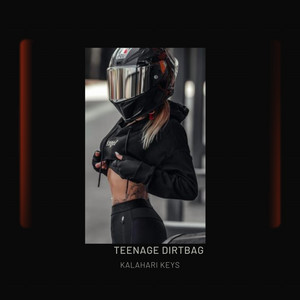 Kalahari Keys - Teenage Dirtbag