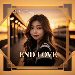 END LOVE by LiSAsong