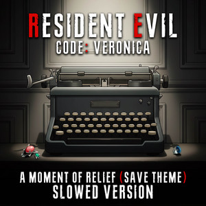 Resident Evil Code Veronica Save Theme (A Moment Of Relief) - Slowed Version by Metamuzic