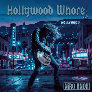 Hollywood Whore by Niro Knox