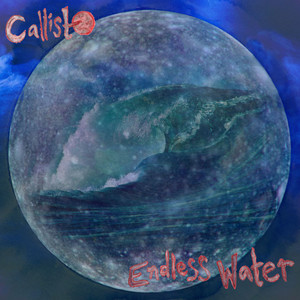 Endless Water - Singel Version by Callisto Callisto