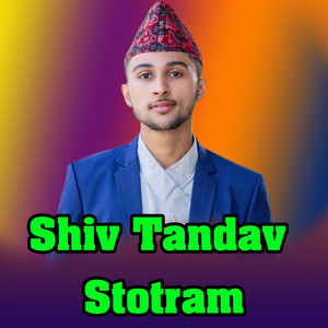 Rajan Adhikari - Shiv Tandav Stotram