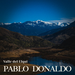 Valle del Elqui by Pablo Donaldo