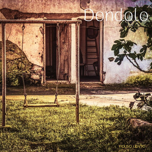 Dondolo by Polso Lento