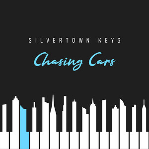 Chasing Cars (Piano Version) by Silvertown Keys