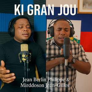 Ki Gran Jou by Mirddoson Jean-Gilles, Jean Berlin Philippe