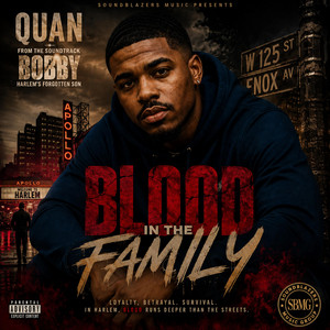 Blood In The Family by QUAN