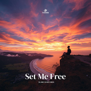Set Me Free by Taoufik