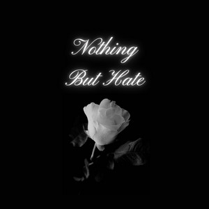 Carry Each Other by Nothing But Hate