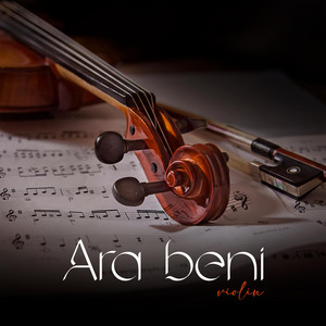 Ara beni (Violin) - Special Version by Meýlis Hydyrow