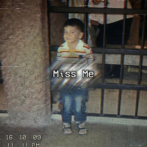 Miss Me by prodbymiri