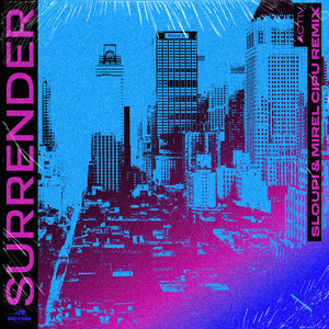 Surrender - Sloupi & Mirel Cipu Remix by Activ, Sloupi, Mirel Cipu