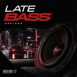 Late Bass by Skeiser