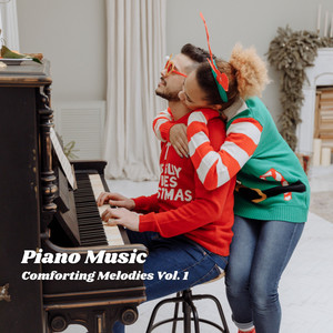 Piano Music: Comforting Melodies Vol. 1 album