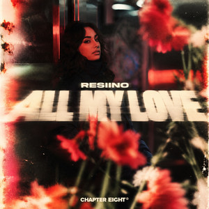 All My Love by Resiino