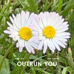 Outrun You by Henry Jarr, J. Swinton