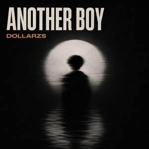 Another Boy by Dollarz$