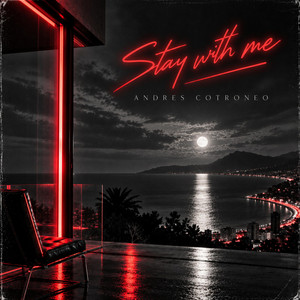 Stay with me by Andres Cotroneo
