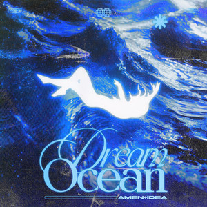 Dream Ocean by Amen & Idea