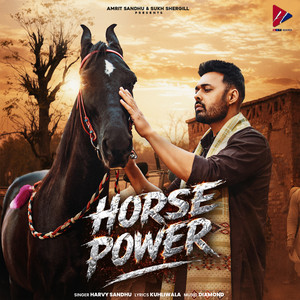Harvy Sandhu & Diamond - Horse Power