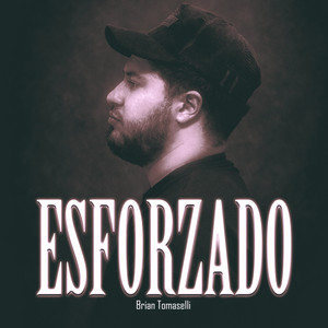 Brian Tomaselli - Esforzado