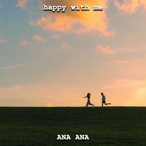 ANA ANA - happy with me