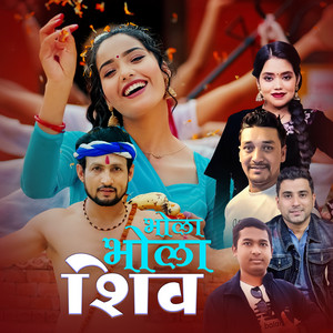 Nayan Sharma, Shanti Shree Pariyar & Puran Saurag - Bhola Bhola Shiva