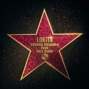 LOKITA by Valentin Alejandro, usok, Gera Rubio