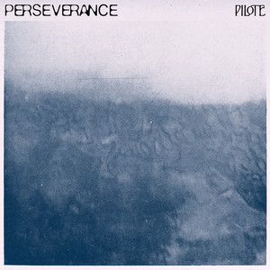 perseverance by pilote