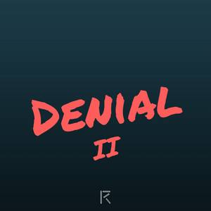 Denial II by Rasti