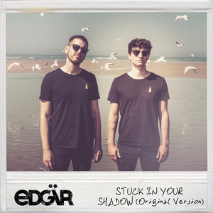 Stuck in Your Shadow by Edgär